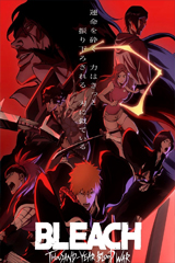Bleach Thousand Year Blood War (2022) เทพมรณะ สงครามเลือดพันปี